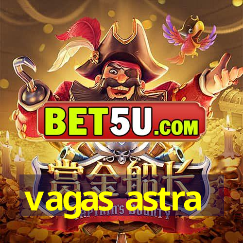 Vagas Astra O Melhor Cassino Online