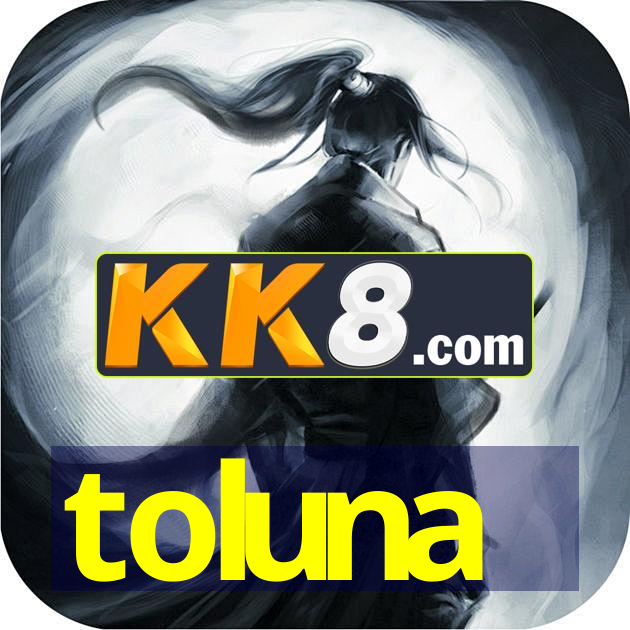 Toluna dan