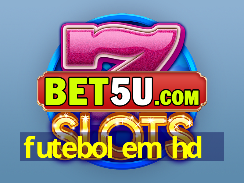 futebol hd